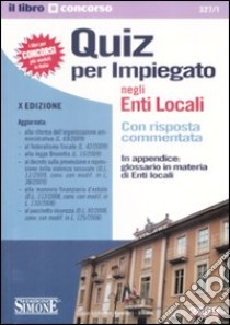 Quiz per impiegato negli enti locali libro