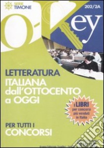 Letteratura italiana dall'Ottocento ad oggi libro