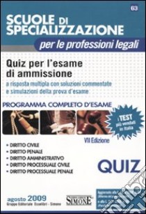 Scuole di specializzazione per le professioni legali. Quiz per l'esame di ammissione libro