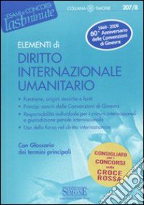 Elementi di diritto internazionale umanitario libro