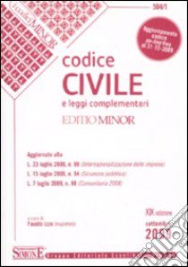 Codice civile e leggi complementari. Ediz. minore libro