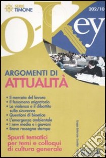 Argomenti di attualità per tutti i concorsi libro