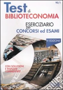 Test di biblioteconomia libro