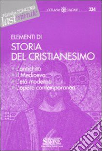 Elementi di storia del cristianesimo libro di De Notaris M. (cur.); Strada A. (cur.)