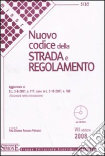 Nuovo codice della strada e regolamento. Con CD-ROM libro