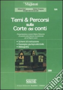 Temi & percorsi sulla Corte dei Conti libro di Raeli Vittorio - Siragusa Stefano