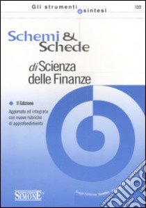 Schemi e schede di scienza delle finanze libro