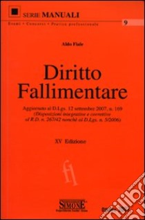 Diritto fallimentare libro di Fiale Aldo