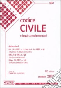 Codice civile. Leggi complementari libro di Izzo F. (cur.)