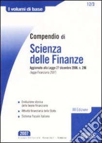 Compendio di scienza delle finanze libro