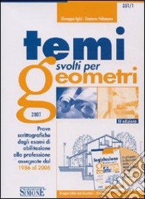 Temi svolti per geometri-Legislazione di settore per il geometra libro di Egizi Giuseppe; Palazzone Gaetano