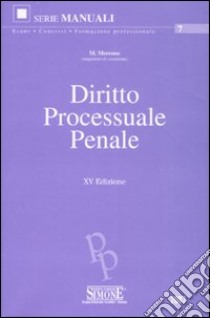 Diritto processuale penale libro di Mercone M. (cur.)