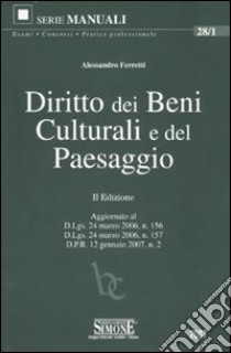 Diritto dei beni culturali e del paesaggio libro di Ferretti Alessandro