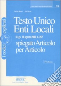 Testo unico enti locali. Spiegato articolo per articolo libro di Minieri Stefano - Niccoli Aldo