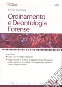 Ordinamento e deontologia forense libro di Piacci Bruno - Lanzara Corrado