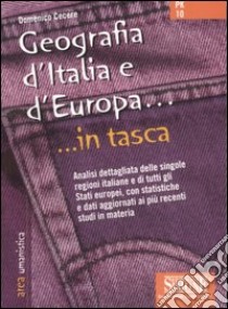 Geografia d'Italia e d'Europa libro di Cecere Domenico