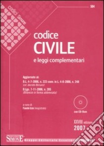 Codice civile e leggi complementari. Con CD-ROM libro