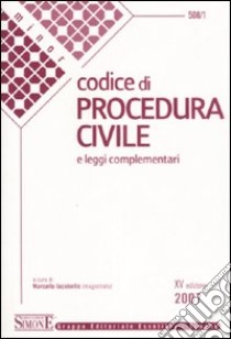 Codice di procedura civile. Leggi complementari libro di Iacobellis M. (cur.)