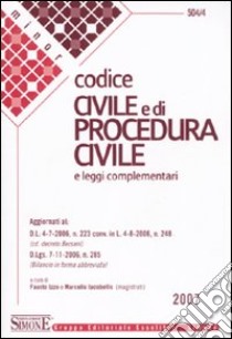 Codice civile e di procedura civile e leggi complementari libro