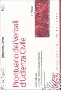 Prontuario dei verbali d'udienza civile libro di Di Pirro Massimiliano