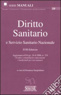 Diritto sanitario e Servizio sanitario nazionale libro di Sangiuliano R. (cur.)