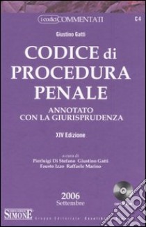 Codice di procedura penale. Annotato con la giurisprudenza. Con CD-ROM libro di Gatti Giustino