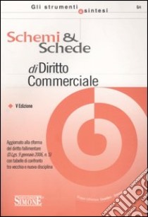 Schemi & schede di diritto commerciale libro di Orsini R. (cur.)