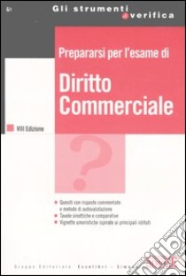 Prepararsi per l'esame di diritto commerciale libro