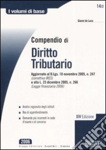 Compendio di diritto tributario libro di De Luca Gianni