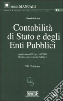 Contabilità di Stato e degli enti pubblici libro di De Luca Gianni