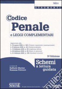 Codice penale e le leggi complementari. Schemi a lettura guidata libro