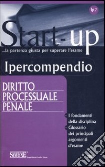 Ipercompendio diritto processuale penale libro