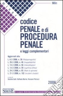 Codice penale e di procedura penale e leggi complementari libro