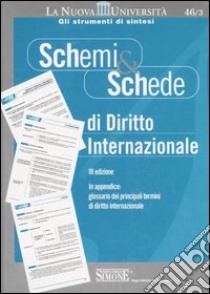 Schemi & schede di diritto internazionale libro