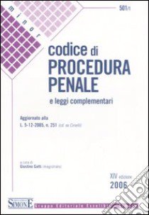 Codice di procedura penale e leggi complementari libro