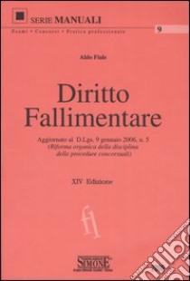 Diritto fallimentare libro di Fiale Aldo