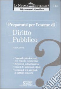 Prepararsi per l'esame di diritto pubblico libro