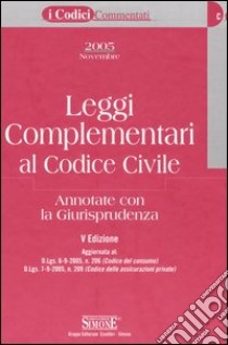 Leggi complementari al Codice civile annotate con la giurisprudenza libro