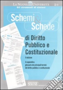 Schemi & schede di diritto pubblico e costituzionale libro