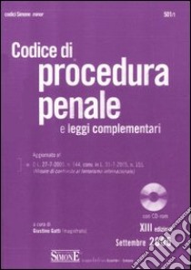 Codice di procedura penale e leggi complementari. Con CD-ROM libro
