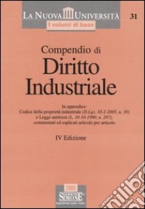 Compendio di diritto industriale libro