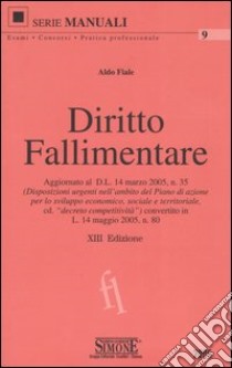 Diritto fallimentare libro di Fiale Aldo