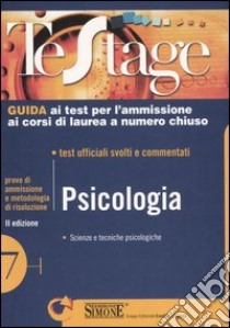 Psicologia. Test ufficiali svolti e commentati libro