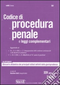 Codice di procedura penale e leggi complementari libro