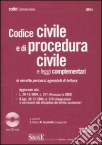 Codice civile e di procedura civile e leggi complementari. Con CD-ROM libro