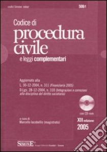 Codice di procedura civile e leggi complementari. Con CD-ROM libro