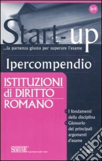 Ipercompendio istituzioni di diritto romano libro