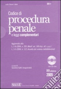 Codice di procedura penale e leggi complementari. Con CD-ROM libro