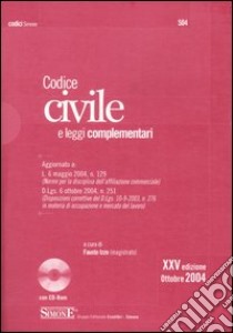 Codice civile e leggi complementari. Con CD-ROM libro