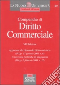 Compendio di diritto commerciale libro